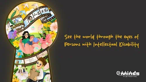 MINDS Film Festival 2025: Celebrating the Human Spirit Through the Eyes of Persons with Intellectual Disability