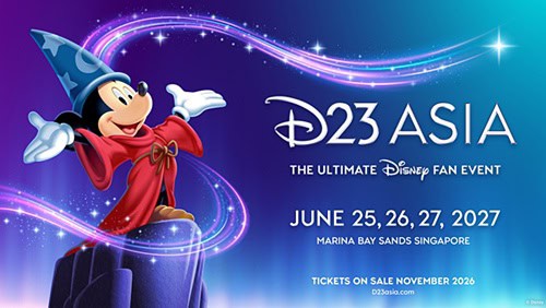 Disney Announces Dates for D23 Asia: The Ultimate Disney Fan Event Coming to Marina Bay Sands in Singapore in June 2027